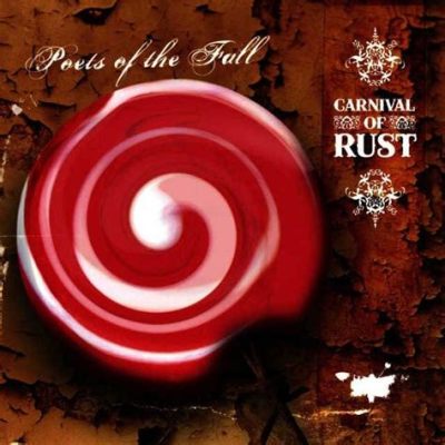  The Carnival of Rust 沉靜的黑暗與尖銳的渴望交織