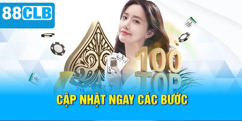 Cập nhật ngay các bước