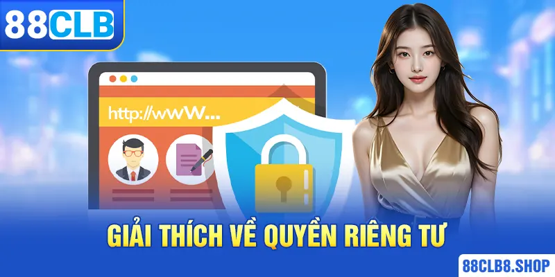 Giải thích về quyền riêng tư