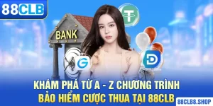 bảo hiểm cược thua ảnh đại diện 88clb