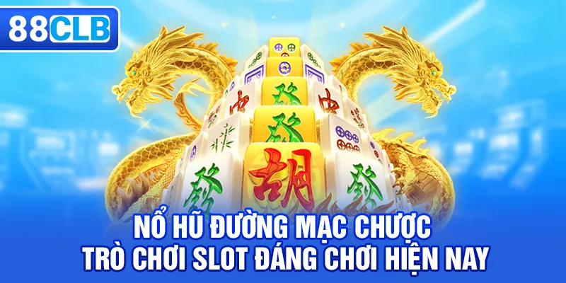 nổ hũ đường mạt chược ảnh đại diện