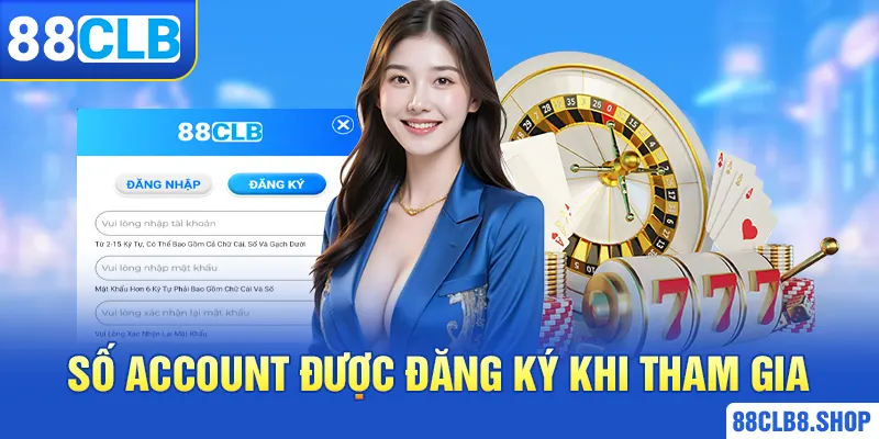 Số account được đăng ký khi tham gia